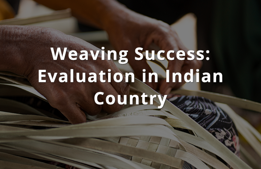 Weaving Success: Evaluation in Indian Country